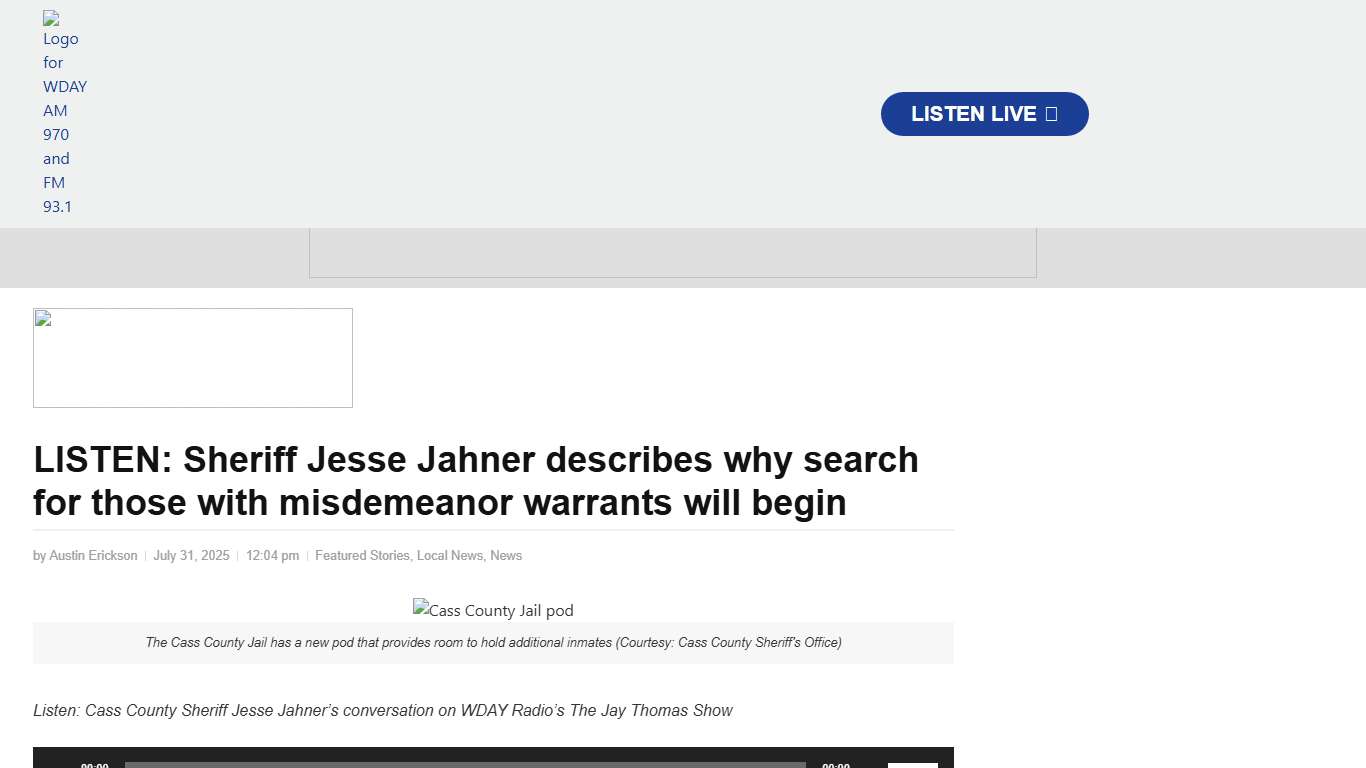 LISTEN: Sheriff Jesse Jahner describes why search for those with misdemeanor warrants will begin WDAY Radio - AM 970 and FM 93.1